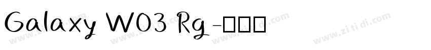 Galaxy W03 Rg字体转换